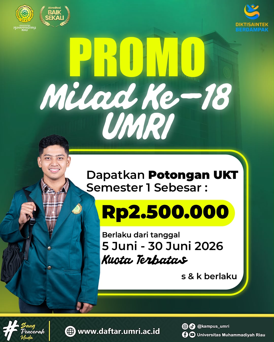 Promo Milad ke-18 UMRI: Potongan UKT Rp2.500.000 untuk Calon Mahasiswa Baru