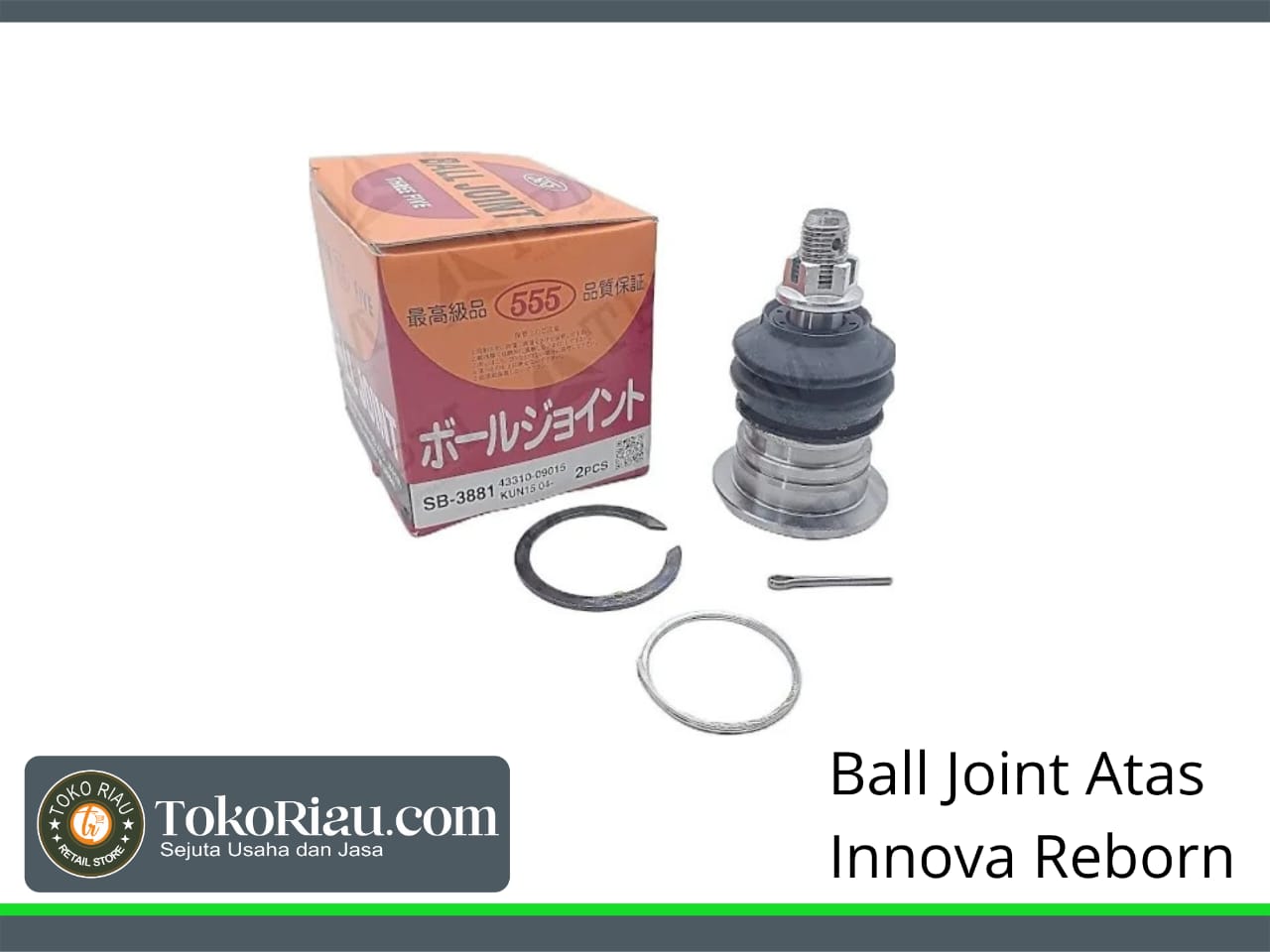 Ball Joint Atas  Innova 2004-2024 -Hilux- Fortuner