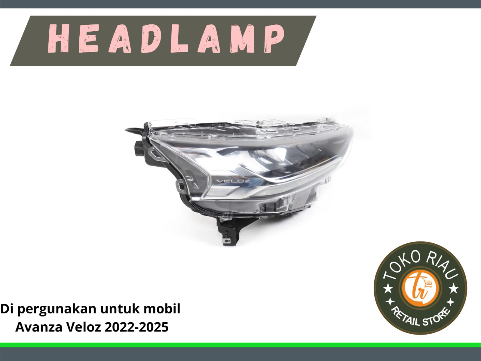 Headlamp untuk Avana Veloz tahun 2022 - 2025 (Kiri-Kanan)