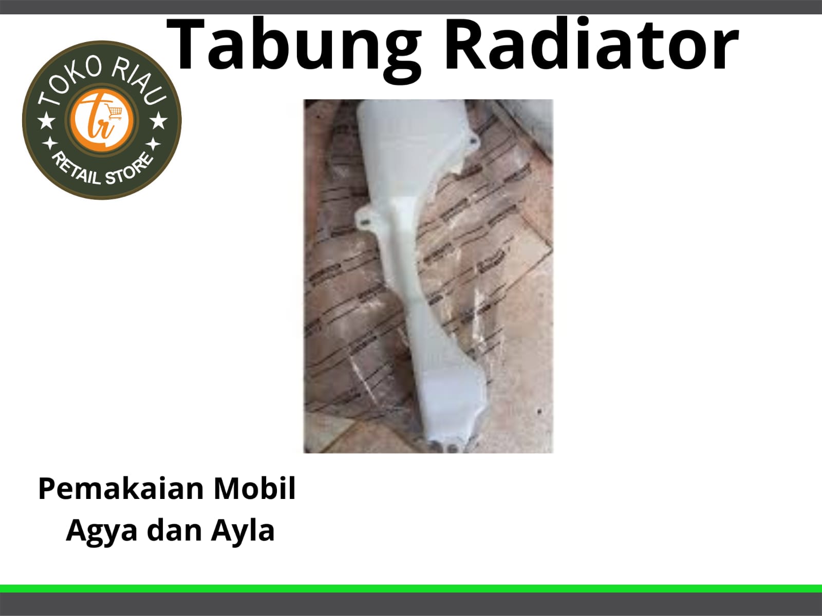 Tabung Radiator Agya dan Ayla