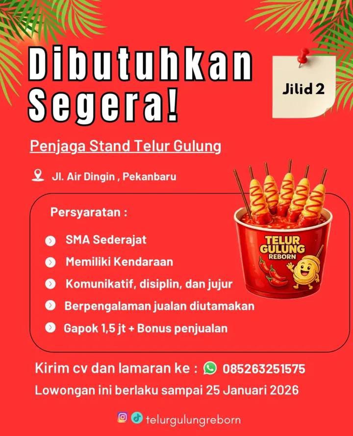 Lowongan Kerja Penjaga Stand Telur Gulung Pekanbaru