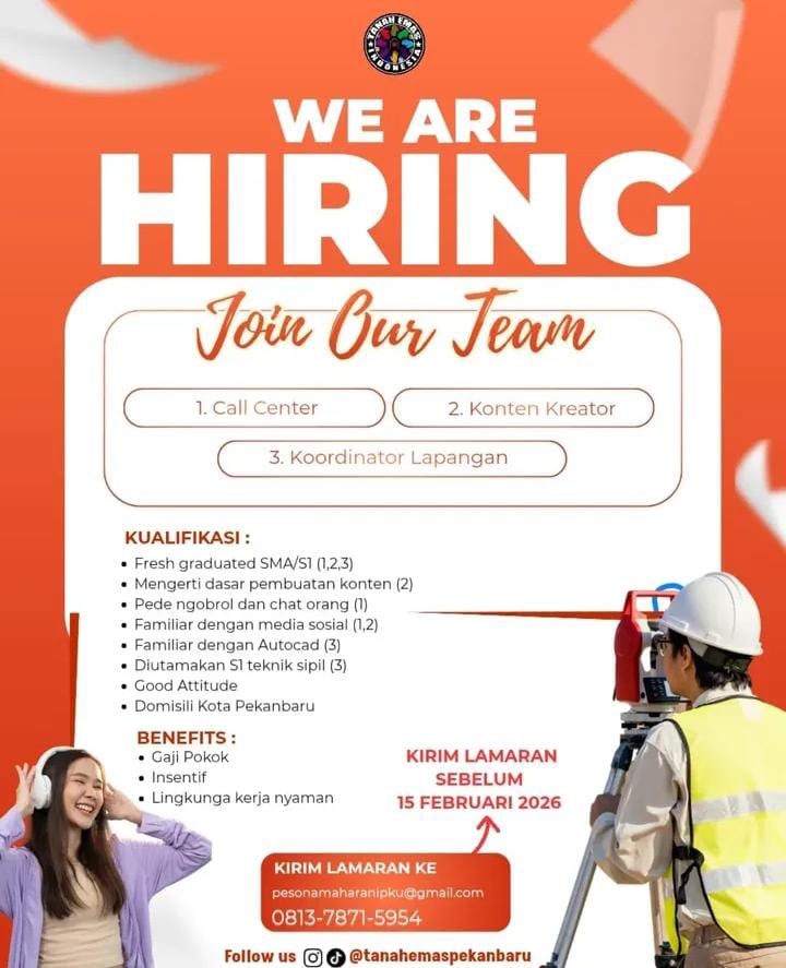 Lowongan Kerja Call Center, Konten Kreator dan Koordinator Lapangan Pekanbaru